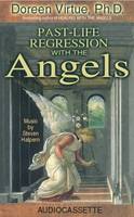 Past-Life Regression with the Angels