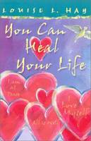 You Can Heal Your Life