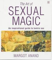 The Art of Sexual Magic