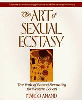 The Art of Sexual Ecstacy