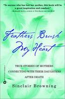 Feathers Brush My Heart