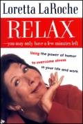 Relax - You May Only Have a Few Minutes Left